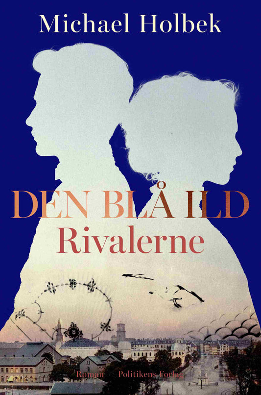 DEN BLÅ ILD - RIVALERNE