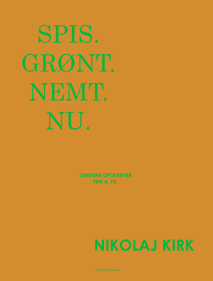 SPIS, GRØNT. NEMT. NU