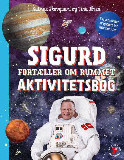 SIGURD FORTÆLLER OM RUMMET - AKTIVITETSBOG