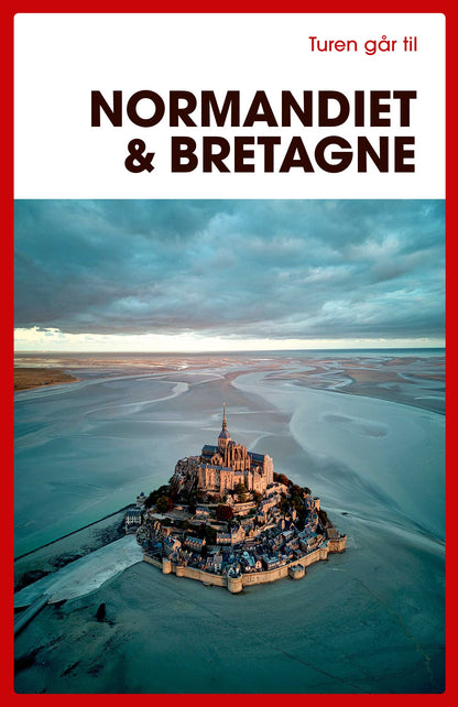 TUREN GÅR TIL NORMANDIET & BRETAGNE