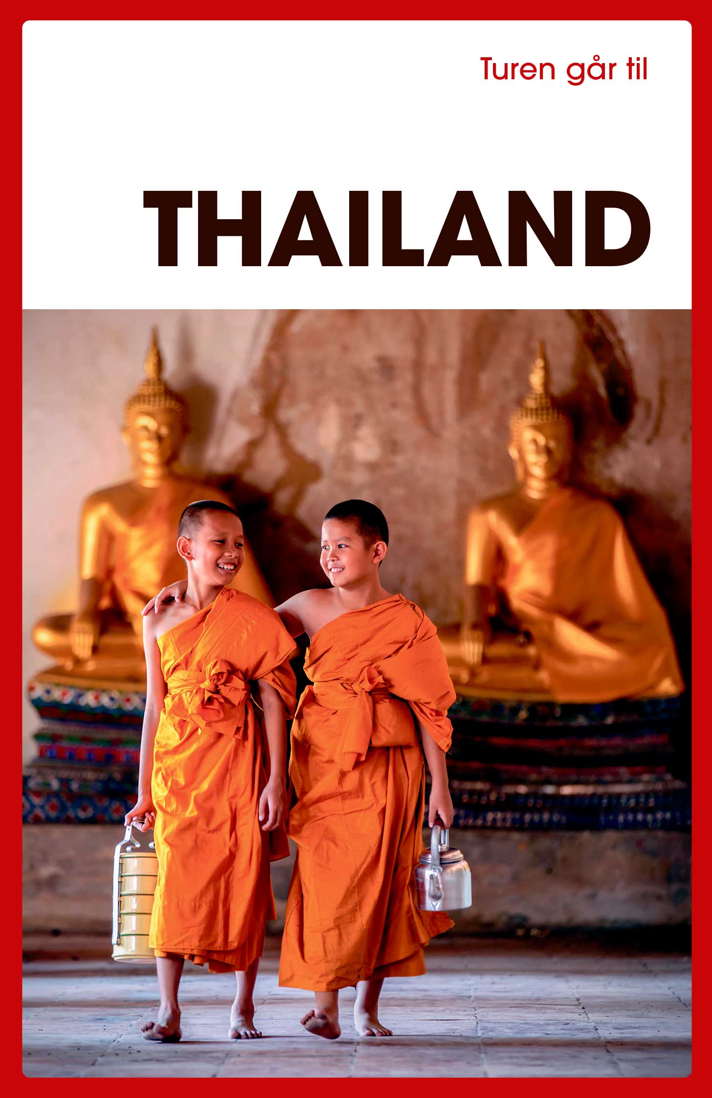 TUREN GÅR TIL THAILAND