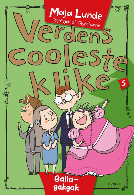 VERDENS COOLESTE KLIKE 5 – GALLA-GAKGAK