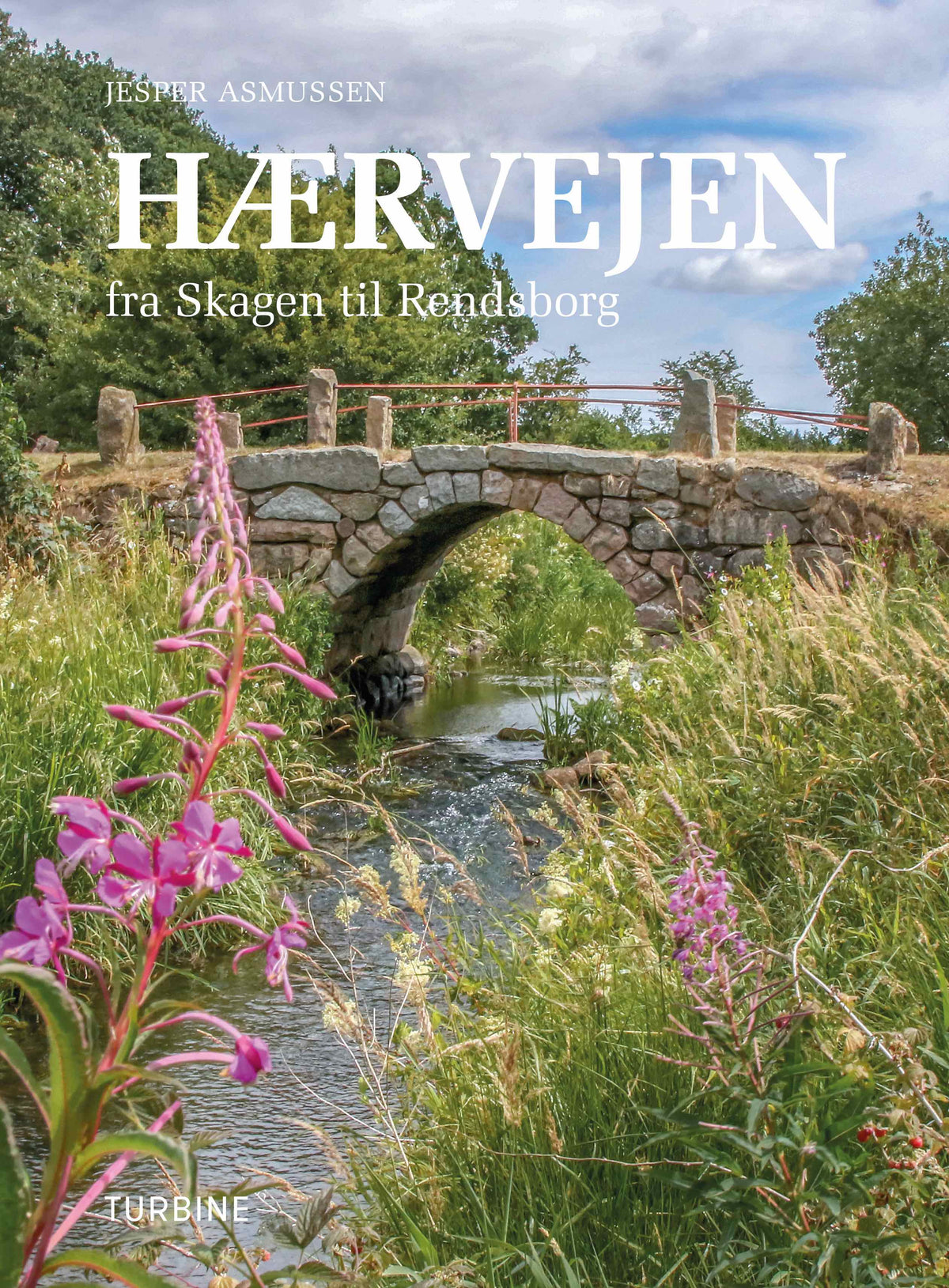 HÆRVEJEN FRA SKAGEN TIL RENDSBURG