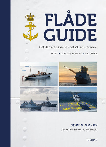 FLÅDEGUIDE: DET DANSKE SØVÆRN I DET 21.
