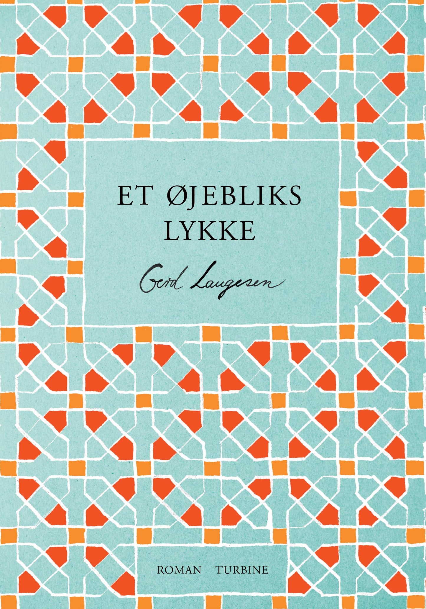 ET ØJEBLIKS LYKKE