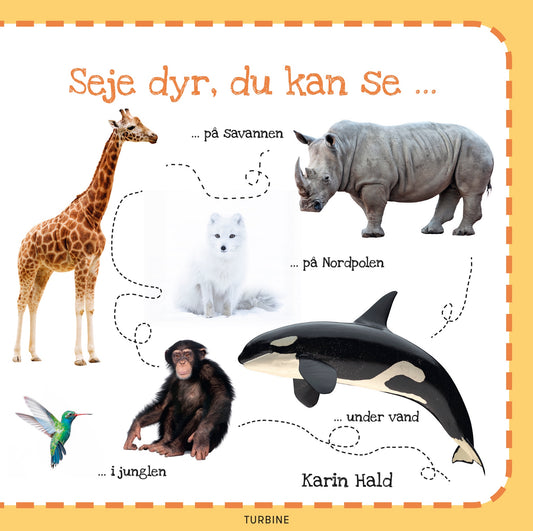 SEJE DYR, DU KAN SE ...