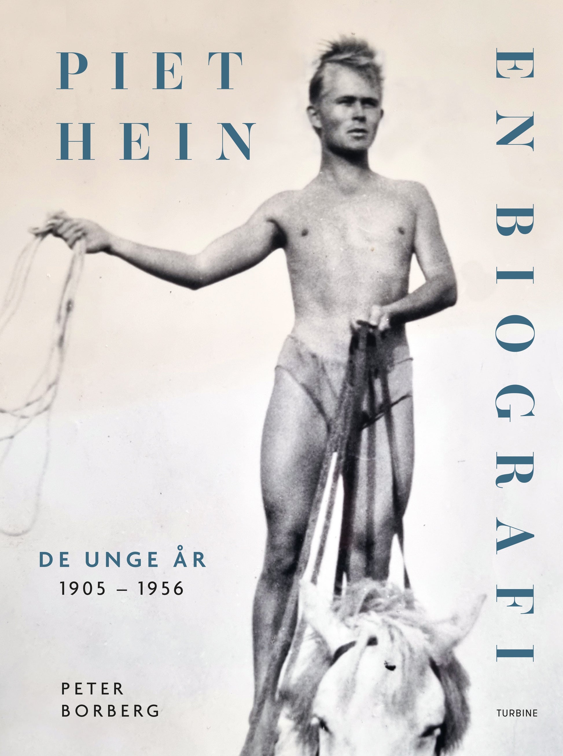 PIET HEIN. EN BIOGRAFI