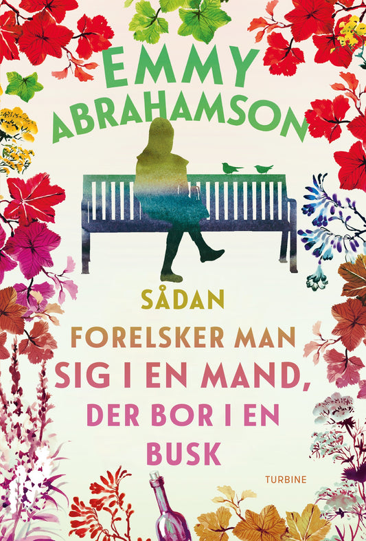 SÅDAN FORELSKER MAN SIG I EN MAND, DER BOR I EN BU