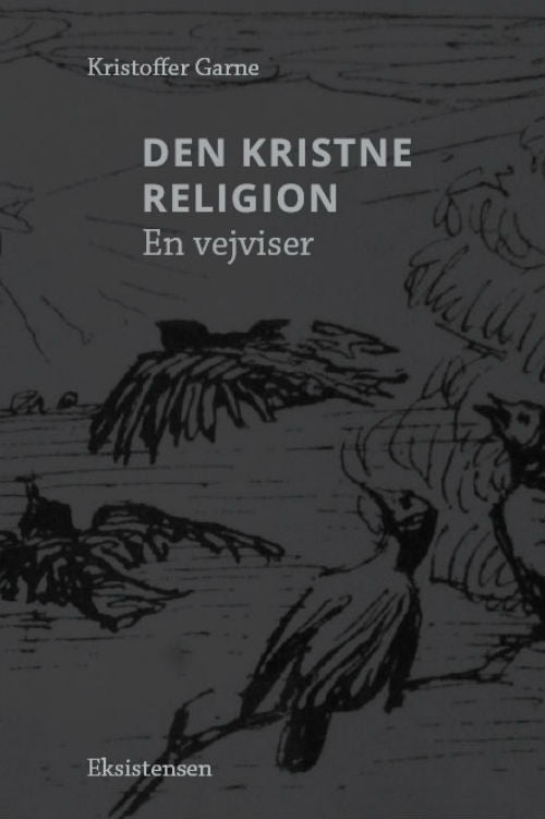 DEN KRISTNE RELIGION