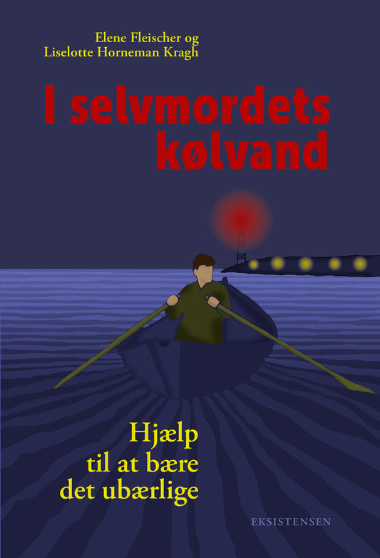I SELVMORDETS KØLVAND