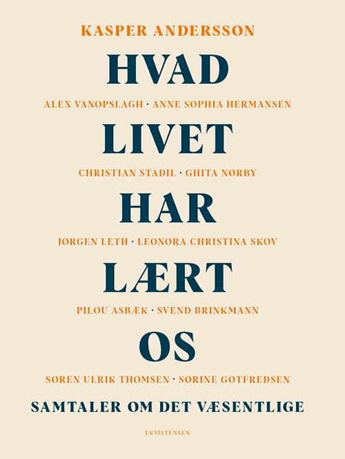 HVAD LIVET HAR LÆRT OS