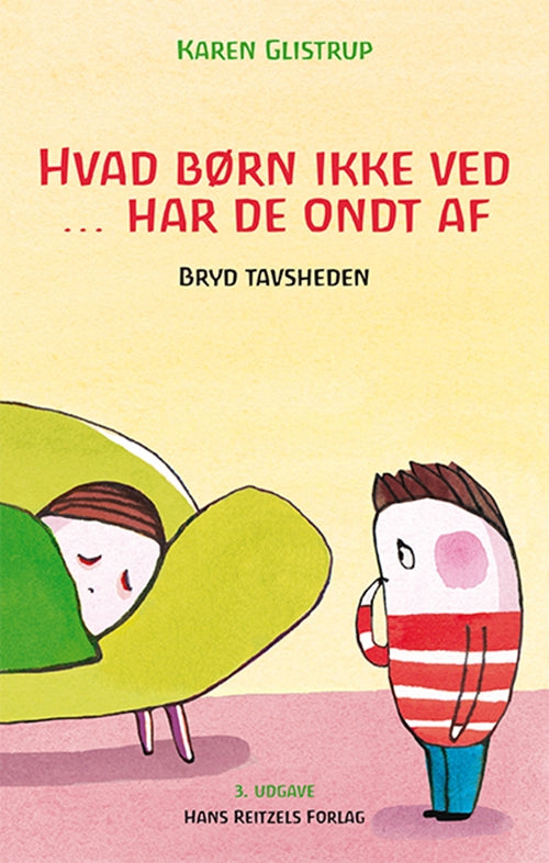HVAD BØRN IKKE VED - HAR DE ONDT AF