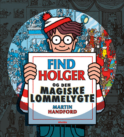 FIND HOLGER - OG DEN MAGISKE LOMMELYGTE