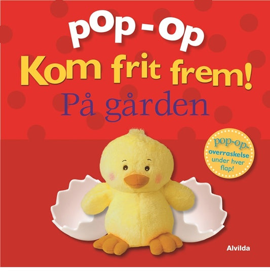 KOM FRIT FREM - PÅ GÅRDEN