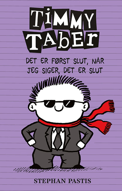 TIMMY TABER 7 - DET ER FØRST SLUT NÅR JEG SIGER DE