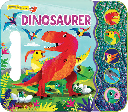 LYDBOG FOR DE SMÅ - DINOSAURER (MED 5 LARMENDE LYD