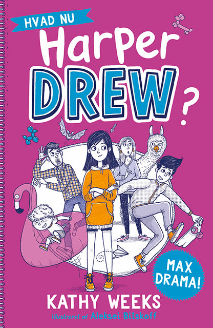 HVAD NU, HARPER DREW? (1): MAX DRAMA!