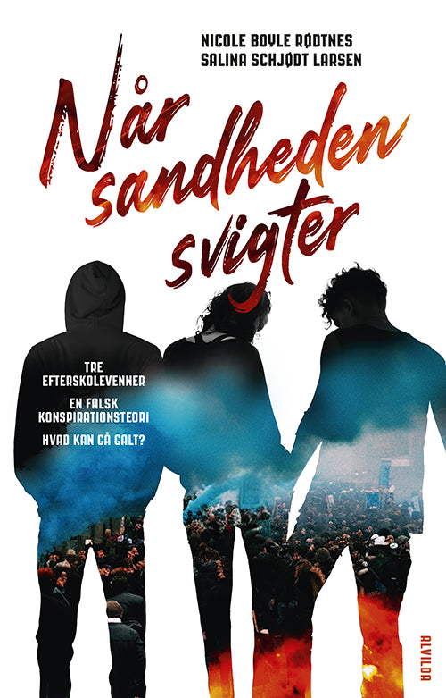 NÅR SANDHEDEN SVIGTER