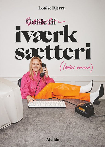GUIDE TIL IVÆRKSÆTTERI