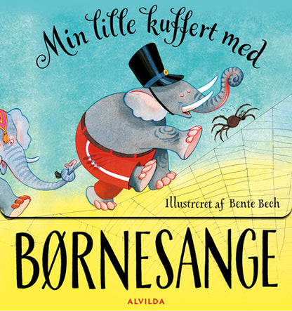 BENTE BECH - MIN LILLE KUFFERT MED BØRNESANGE