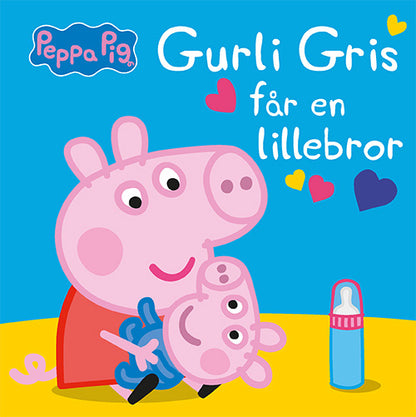 PEPPA PIG - GURLI GRIS FÅR EN LILLEBROR