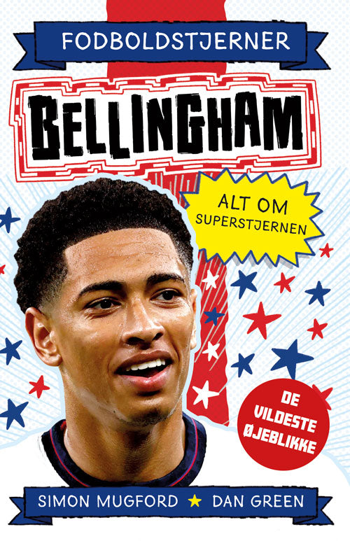 FODBOLDSTJERNER - BELLINGHAM - ALT OM SUPERSTJERNE