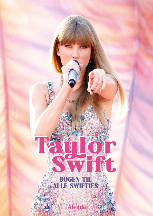 TAYLOR SWIFT - BOGEN TIL ALLE SWIFTIES