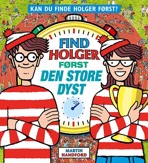 FIND HOLGER FØRST - DEN STORE DYST 