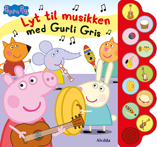 PEPPA PIG - LYT TIL MUSIKKEN MED GURLI GRIS (MED 1