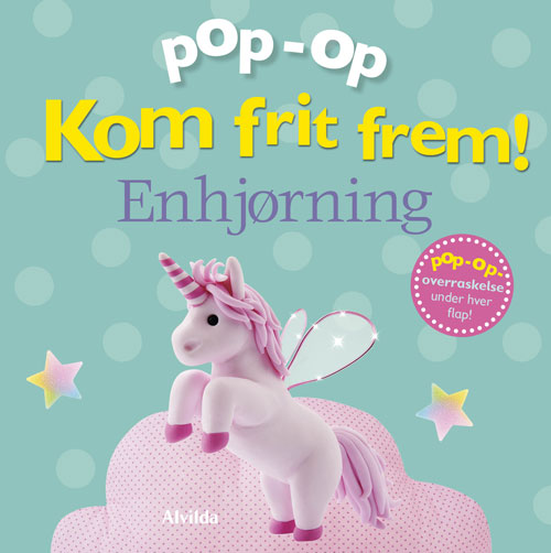 KOM FRIT FREM - ENHJØRNING (POP OP-OVERRASKELSE UN
