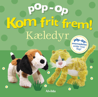 KOM FRIT FREM - KÆLEDYR (POP OP-OVERRASKELSE UNDER