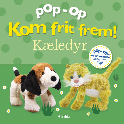 KOM FRIT FREM - KÆLEDYR (POP OP-OVERRASKELSE UNDER