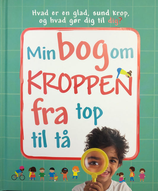 MIN BOG OM KROPPEN FRA TOP TIL TÅ