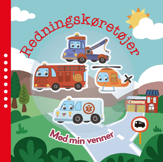 MØD MINE VENNER REDNINGSKØRETØJER
