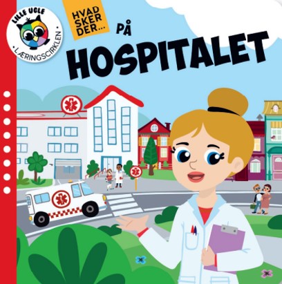 HVAD SKER DER PÅ HOSPITALET