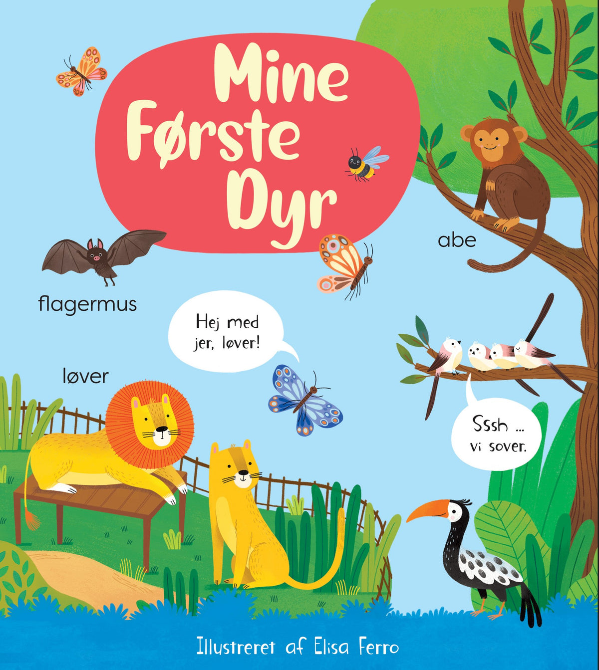 MINE FØRSTE DYR