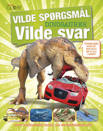 VILDE SPØRGSMÅL VILDE SVAR - DINOSAURER