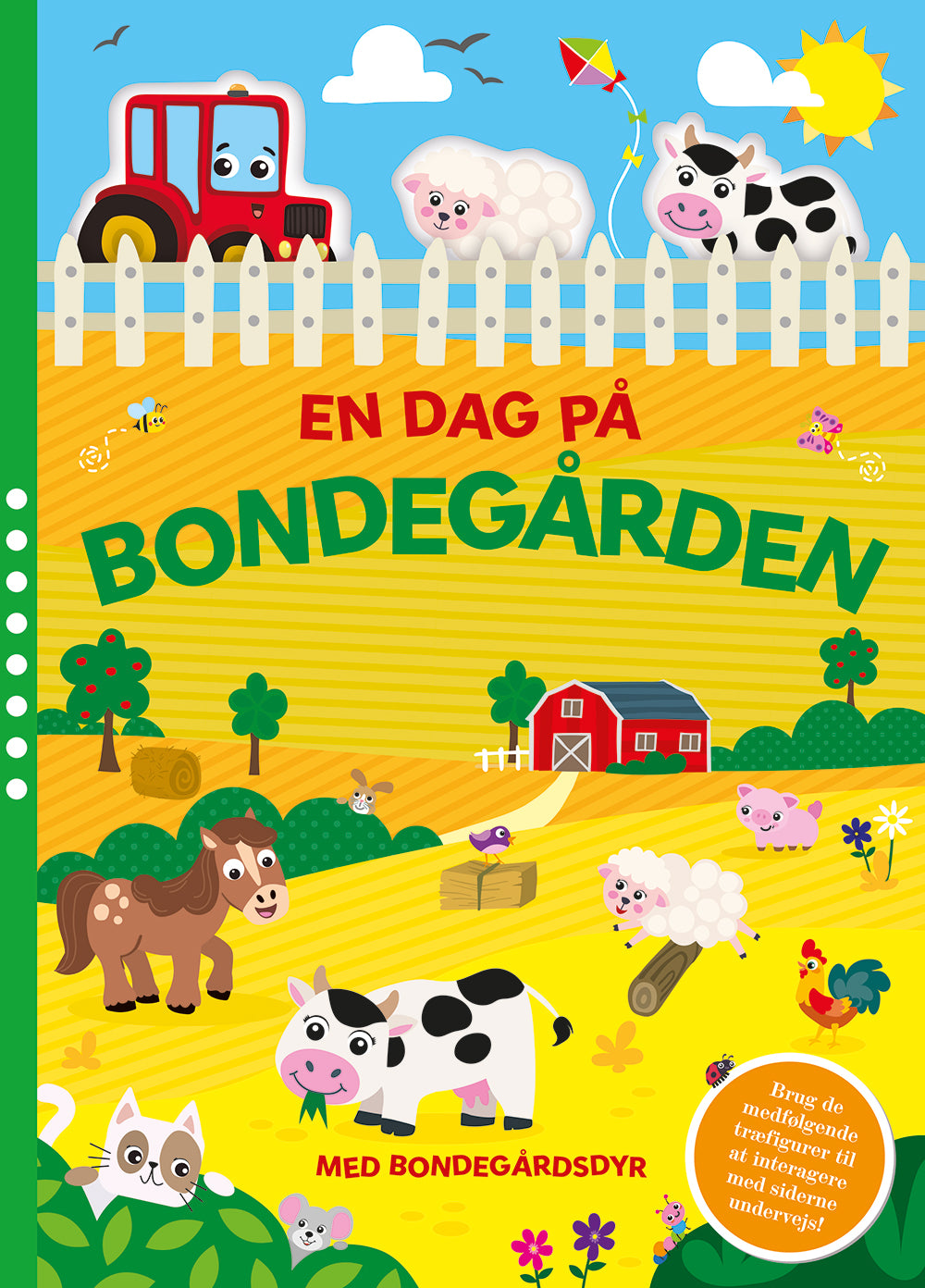 EN DAG PÅ BONDEGÅRDEN MED BONDEGÅRDSDYR