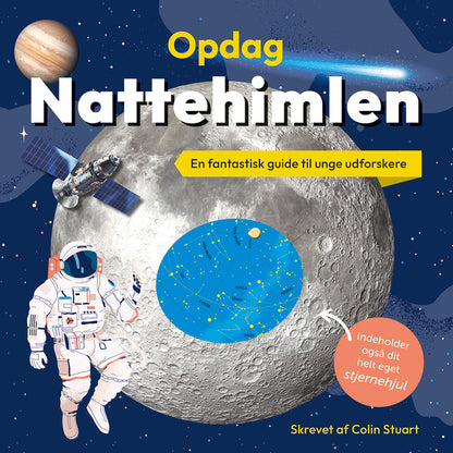 OPDAG NATTEHIMLEN EN FANTASTISK GUIDE TIL UNGE UDFORSKERE