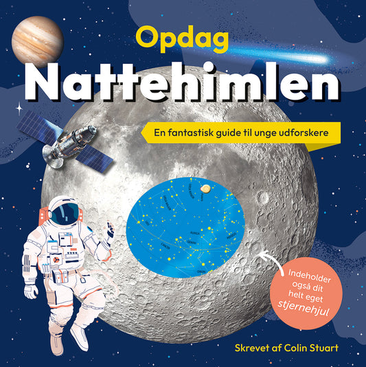 OPDAG NATTEHIMLEN EN FANTASTISK GUIDE TIL UNGE UDFORSKERE
