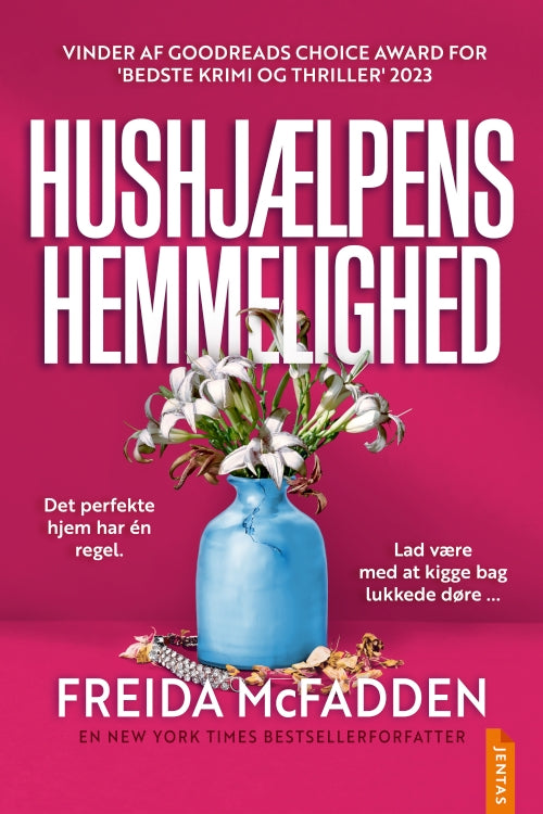 HUSHJÆLPENS HEMMELIGHED