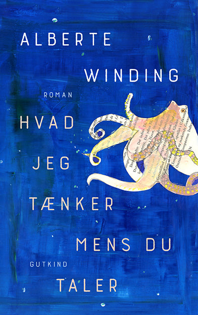 HVAD JEG TÆNKER MENS DU TALER