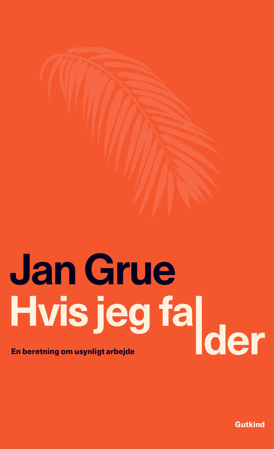 HVIS JEG FALDER