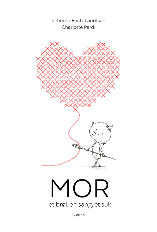 MOR ! ET BRØL,EN SANG,ET SUK.