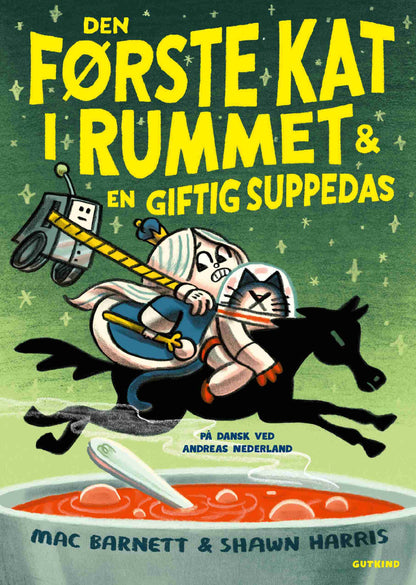DEN FØRSTE KAT I RUMMET & EN GIFTIG SUPPEDAS