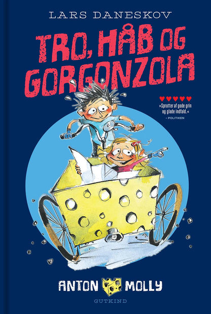 ANTON & MOLLY. TRO, HÅB OG GORGONZOLA