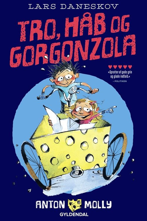 ANTON & MOLLY. TRO, HÅB OG GORGONZOLA