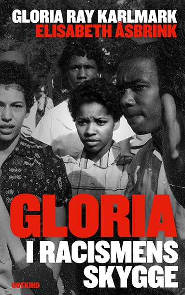 GLORIA: I RACISMENS SKYGGE