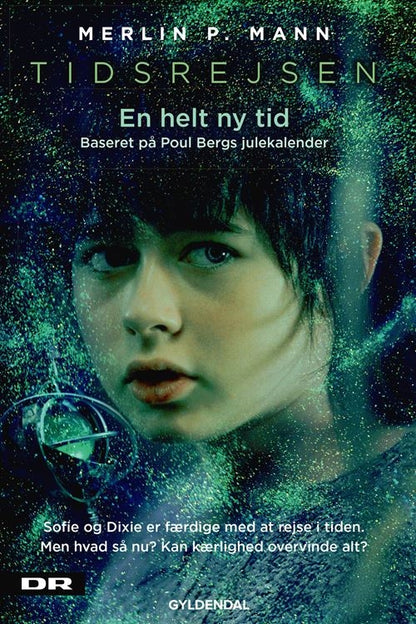 TIDSREJSEN. EN HELT NY TID