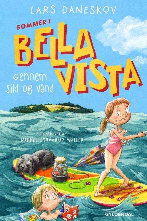 SOMMER I BELLA VISTA - GENNEM SILD OG VAND